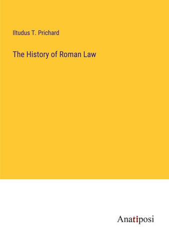 The History of Roman Law