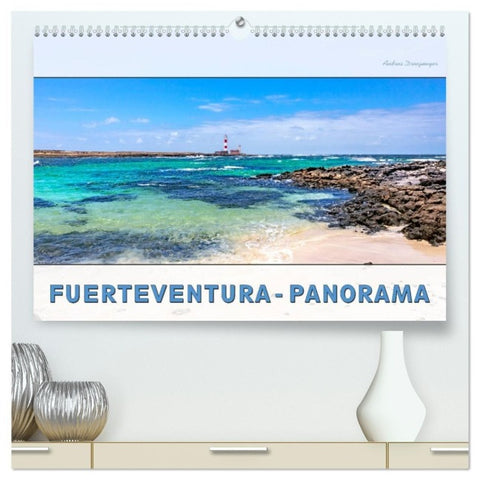 FUERTEVENTURA-PANORAMA (hochwertiger Premium Wandkalender 2027 DIN A2 quer), Kunstdruck in Hochglanz