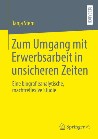 Zum Umgang mit Erwerbsarbeit in unsicheren Zeiten