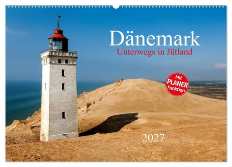 Dänemark - Unterwegs in Jütland 2027 (Wandkalender 2027 DIN A2 quer), CALVENDO Monatskalender