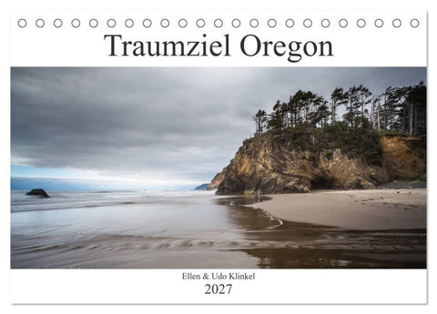Traumziel Oregon (Tischkalender 2027 DIN A5 quer), CALVENDO Monatskalender