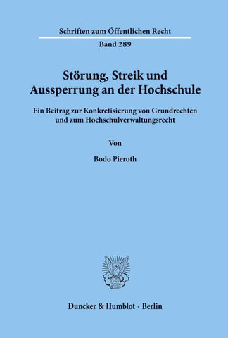 Störung, Streik und Aussperrung an der Hochschule.