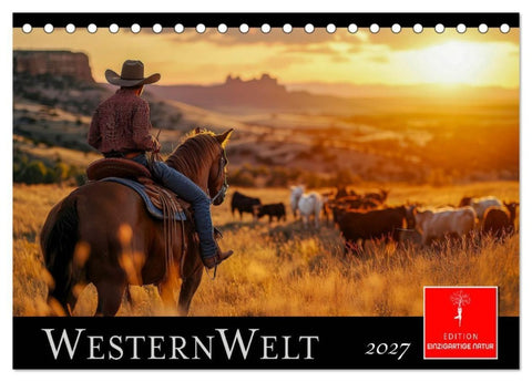Westernwelt (Tischkalender 2027 DIN A5 quer), CALVENDO Monatskalender