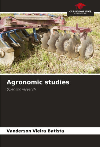 Agronomic studies