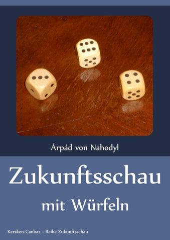 Zukunftsschau mit Würfeln