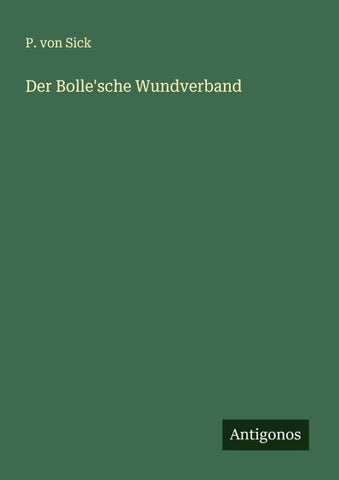 Der Bolle'sche Wundverband