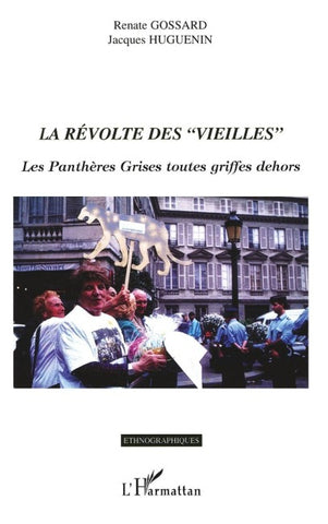 LA RÉVOLTE DES ' VIEILLES '