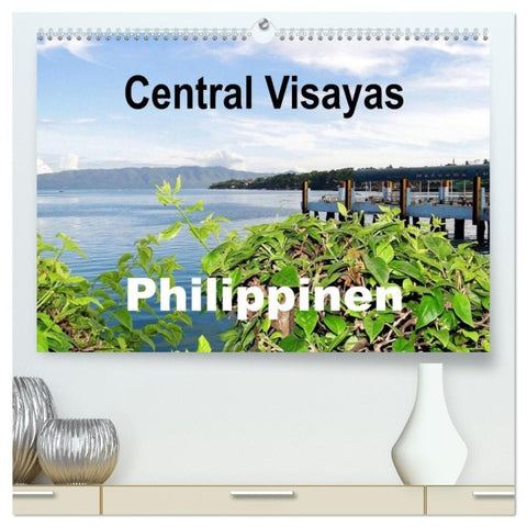 Central Visayas - Philippinen (hochwertiger Premium Wandkalender 2027 DIN A2 quer), Kunstdruck in Hochglanz
