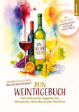 Ein toller Wein! Dein Weintagebuch