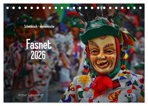 Schwäbisch alemannische Fasnet (Tischkalender 2026 DIN A5 quer), CALVENDO Monatskalender