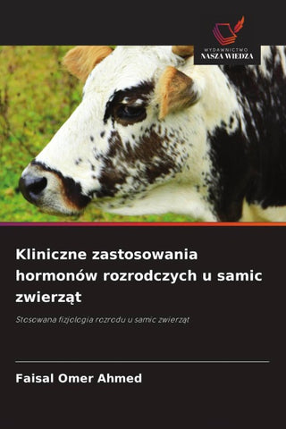 Kliniczne zastosowania hormonów rozrodczych u samic zwierz¿t