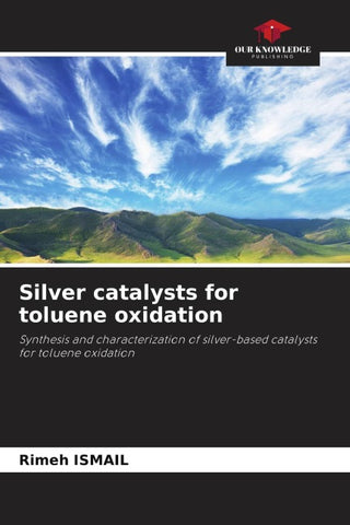 Silver catalysts for toluene oxidation
