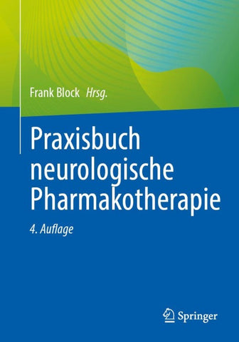 Praxisbuch neurologische Pharmakotherapie