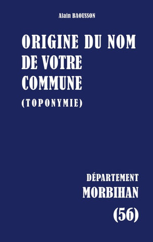Origine du nom de votre commune