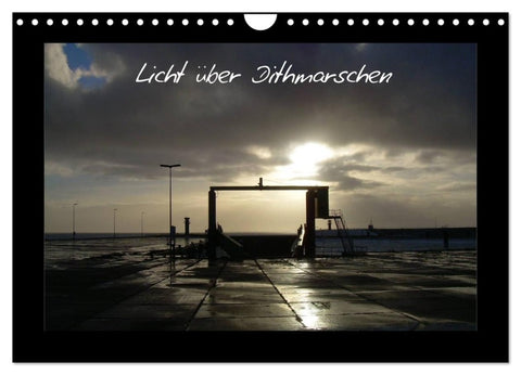Licht über Dithmarschen (Wandkalender 2026 DIN A4 quer), CALVENDO Monatskalender