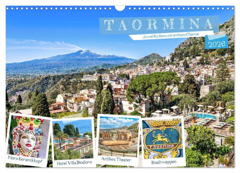 Taormina - Juwel Siziliens mit antikem Charme (Wandkalender 2026 DIN A3 quer), CALVENDO Monatskalender