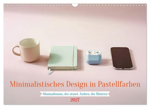 Minimalistisches Design in Pastellfarben (Wandkalender 2027 DIN A3 quer), CALVENDO Monatskalender