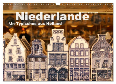 Niederlande – Un-Typisches aus Holland (Wandkalender 2027 DIN A3 quer), CALVENDO Monatskalender