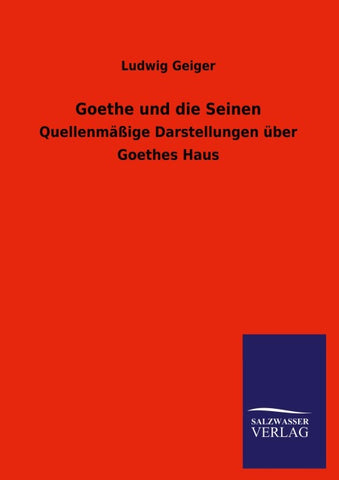 Goethe und die Seinen