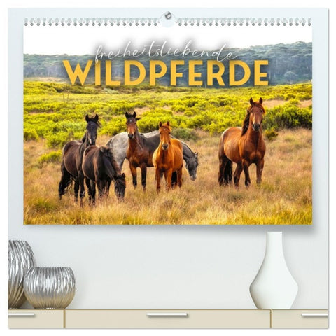 Freiheitsliebende Wildpferde (hochwertiger Premium Wandkalender 2026 DIN A2 quer), Kunstdruck in Hochglanz