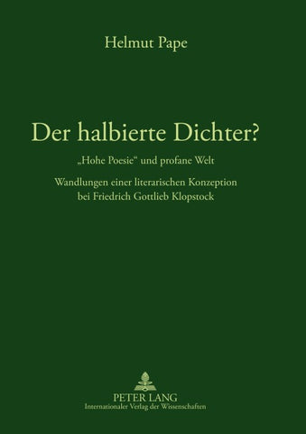 Der halbierte Dichter? - «Hohe Poesie» und profane Welt