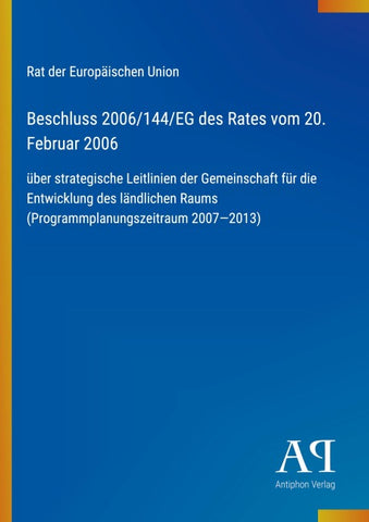 Beschluss 2006/144/EG des Rates vom 20. Februar 2006