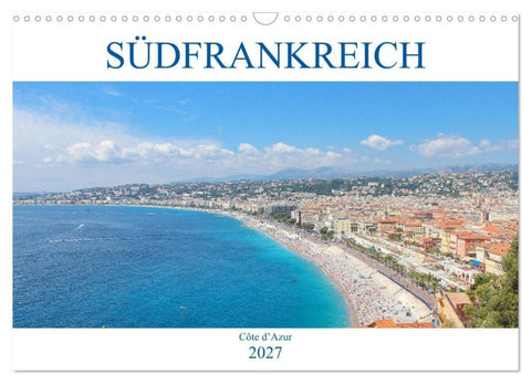 Südfrankreich - Côte d’Azur (Wandkalender 2027 DIN A3 quer), CALVENDO Monatskalender