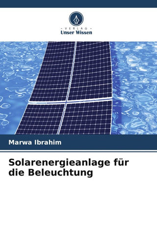 Solarenergieanlage für die Beleuchtung