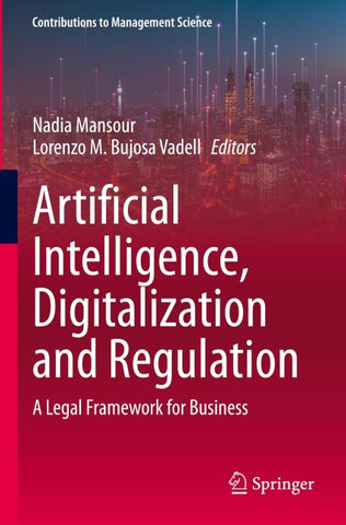 Artificial Intelligence, Digitalization and Regulation