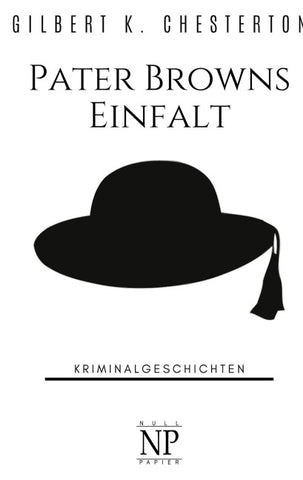 Pater Browns Einfalt
