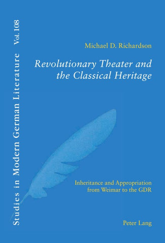 Revolutionary Theater and the Classical Heritage
