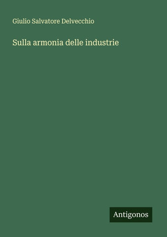 Sulla armonia delle industrie