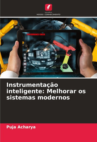 Instrumentação inteligente: Melhorar os sistemas modernos