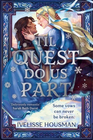 Til Quest Do Us Part