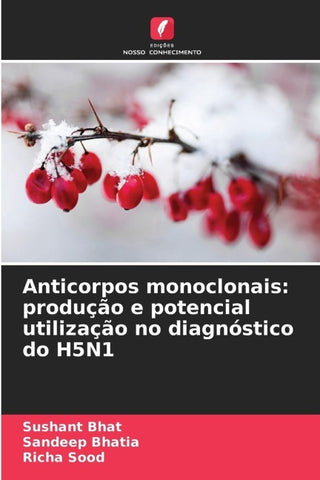 Anticorpos monoclonais: produção e potencial utilização no diagnóstico do H5N1