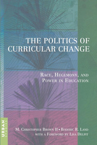 The Politics of Curricular Change