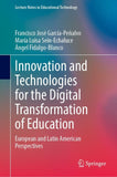 Innovation and Technologies for the Digital Transformation of Education