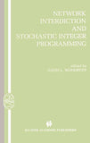 Network Interdiction and Stochastic Integer Programming