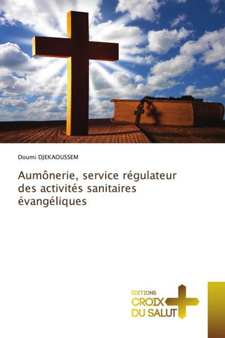 Aumônerie, service régulateur des activités sanitaires évangéliques