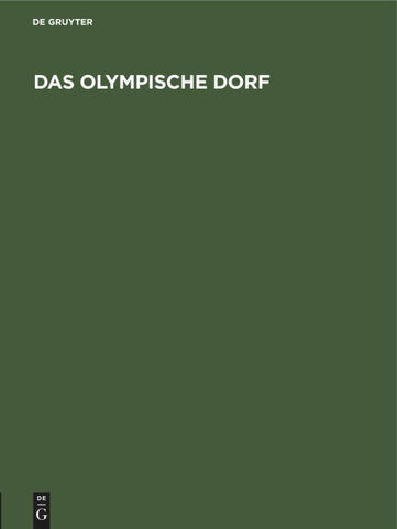 Das Olympische Dorf