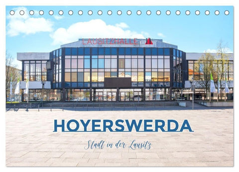 Hoyerswerda - Stadt in der Lausitz (Tischkalender 2027 DIN A5 quer), CALVENDO Monatskalender