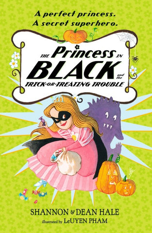 The Princess in Black and the Trick-or-Treating Trouble