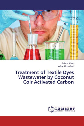 Treatment of Textile Dyes Wastewater by Coconut Coir Activated Carbon