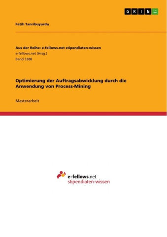 Optimierung der Auftragsabwicklung durch die Anwendung von Process-Mining