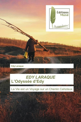 EDY LARAQUE L'Odyssée d'Edy