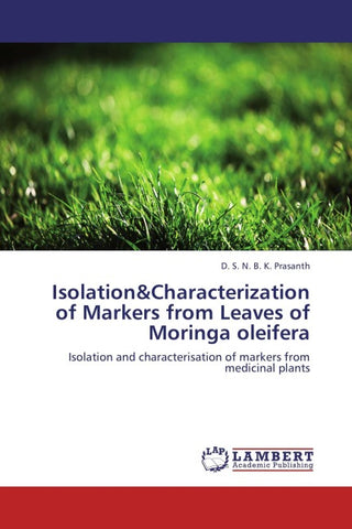 Isolation&Characterization of Markers from Leaves of Moringa oleifera