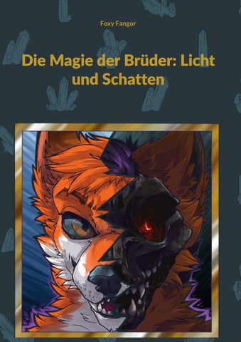 Die Magie der Brüder: Licht und Schatten