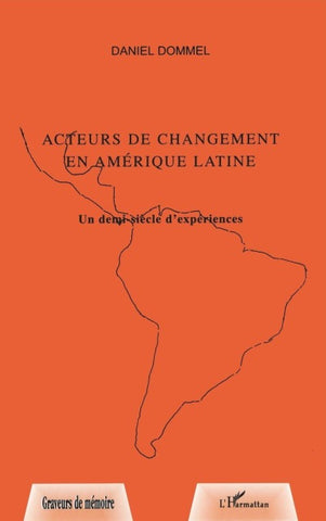 Acteurs de changement en Amerique Latine