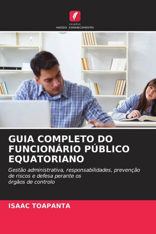 GUIA COMPLETO DO FUNCIONÁRIO PÚBLICO EQUATORIANO