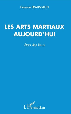 Les arts martiaux aujourd'hui